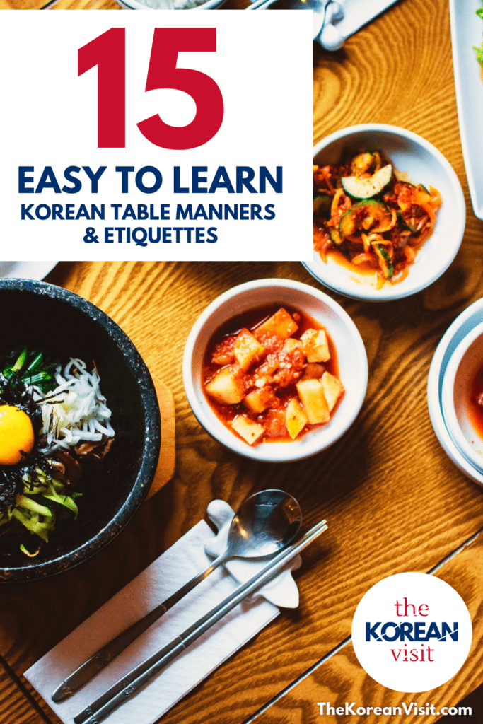 PIN 1 - 15 Easy To Learn Korean Table Manners & Etiquettes - The Korean Visit